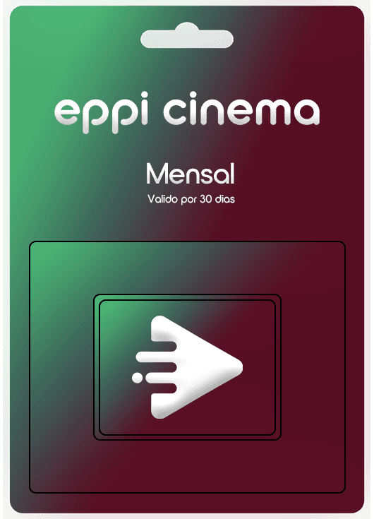 Recarga Eppi Cinema 30 Dias